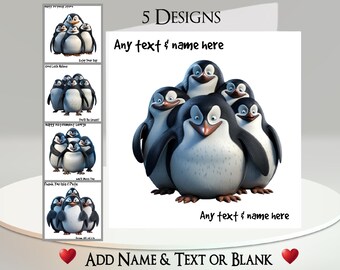 Penguin Card: Add Your Text + Name, Inside Message, or Blank. 5 Designs. Bird, Group of Penguins, Rookery, Colony, Funny, Humorous