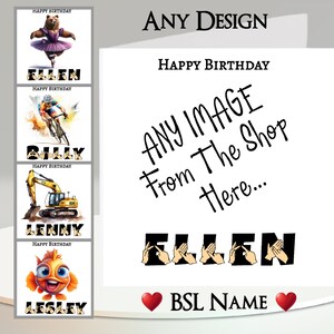 Tarjeta de cumpleaños en lenguaje de señas británico: agregue su texto + nombre ~ Elija CUALQUIER diseño de la tienda ~ Mensaje interior ~ Nombre en lenguaje de señas británico