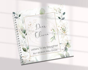 Personalised Letters to My Daughter Book: Bespoke Memory Keepsake