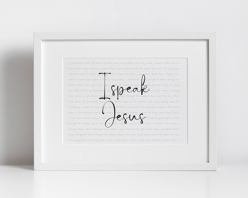I Speak Jesus, Full Worship Lyrics, Printable Art, 8 X 10 Digital