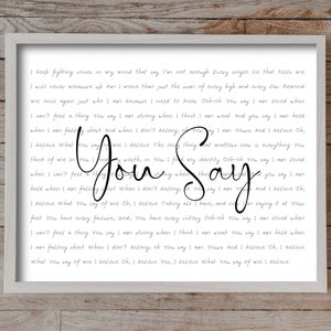 You Say, Lauren Daigle, Full Worship Lyrics, Printable Art, 8 x 10 Digital Download