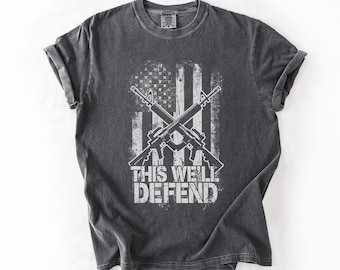 This We'll Defend Patriotic T-Shirt