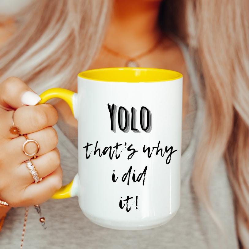 Yolo Gift You Only Live Once Yolo Mug Yolo Jesus Mug Tomorrow Isn't Promised, Yolo Jesus Meme, Crypto Mug, Wall Street Gift Take Chances