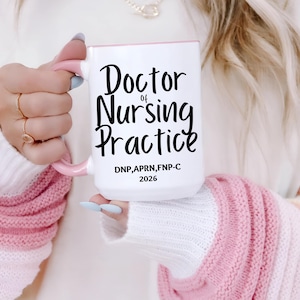 DNP Graduation Gift Nurse Practitioner Graduation Gifts Doctorate Graduation Doctor of Nurse Practitioner DNP Mug CNP Gift Gift for Dnp 15 oz Mug