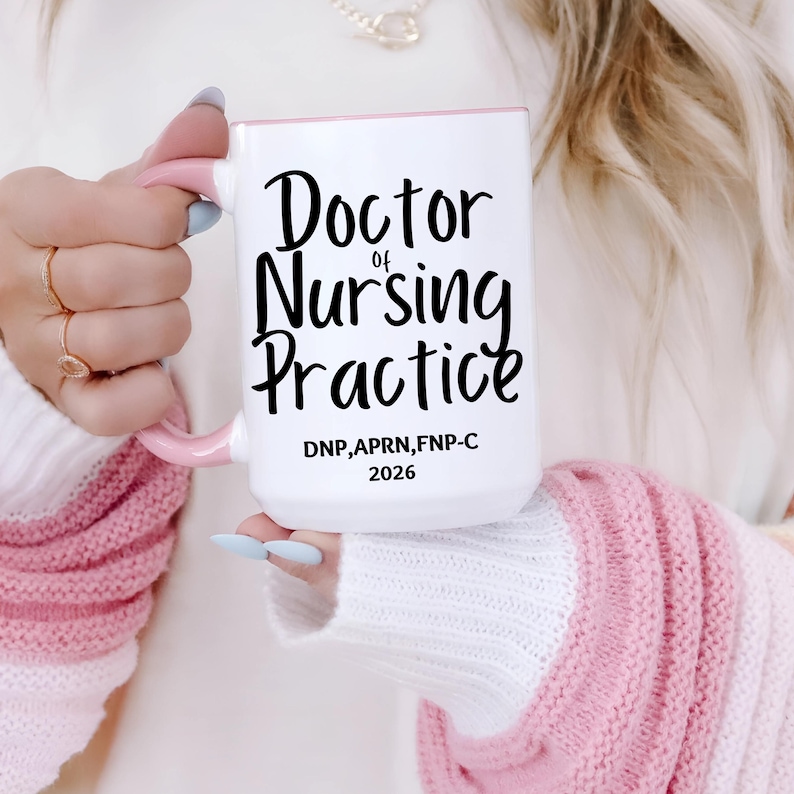 DNP Graduation Gift Nurse Practitioner Graduation Gifts Doctorate Graduation Doctor of Nurse Practitioner DNP Mug CNP Gift Gift for Dnp 15 oz Mug