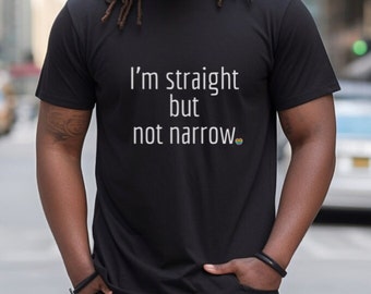 Straight But Not Narrow Gay Pride Shirt Gay Pride LBBT shirt Pride shirt LGBTQ Pride, Proud Mom Shirt, Transgender PRide, Gay Pride Dad