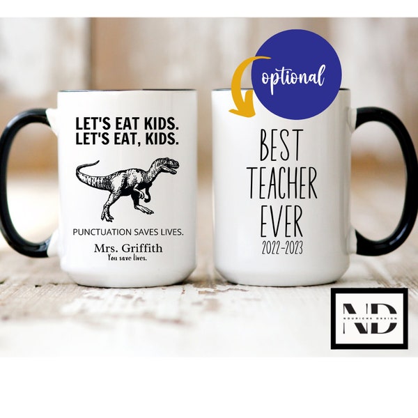 Punctuation Saves Lets Eat Kids Teacher Appreciation Teacher Mug Gift for Teacher Funny Teacher Gift End of the Year Gift for Teacher Mug