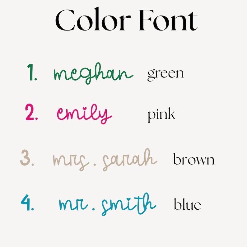 May include: A color font chart displaying four numbered options with names in cursive script. Option 1 is green text reading meghan, 2 is pink text reading emily, 3 is brown text reading mrs. sarah, and 4 is blue text reading mr. smith.