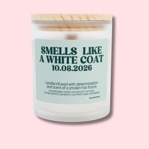 White Coat Ceremony Candle PA Candle PA White Coat Ceremony Gift White Coat Candle Smells Like a White Coat Vet Candle White Coat Gift DPT