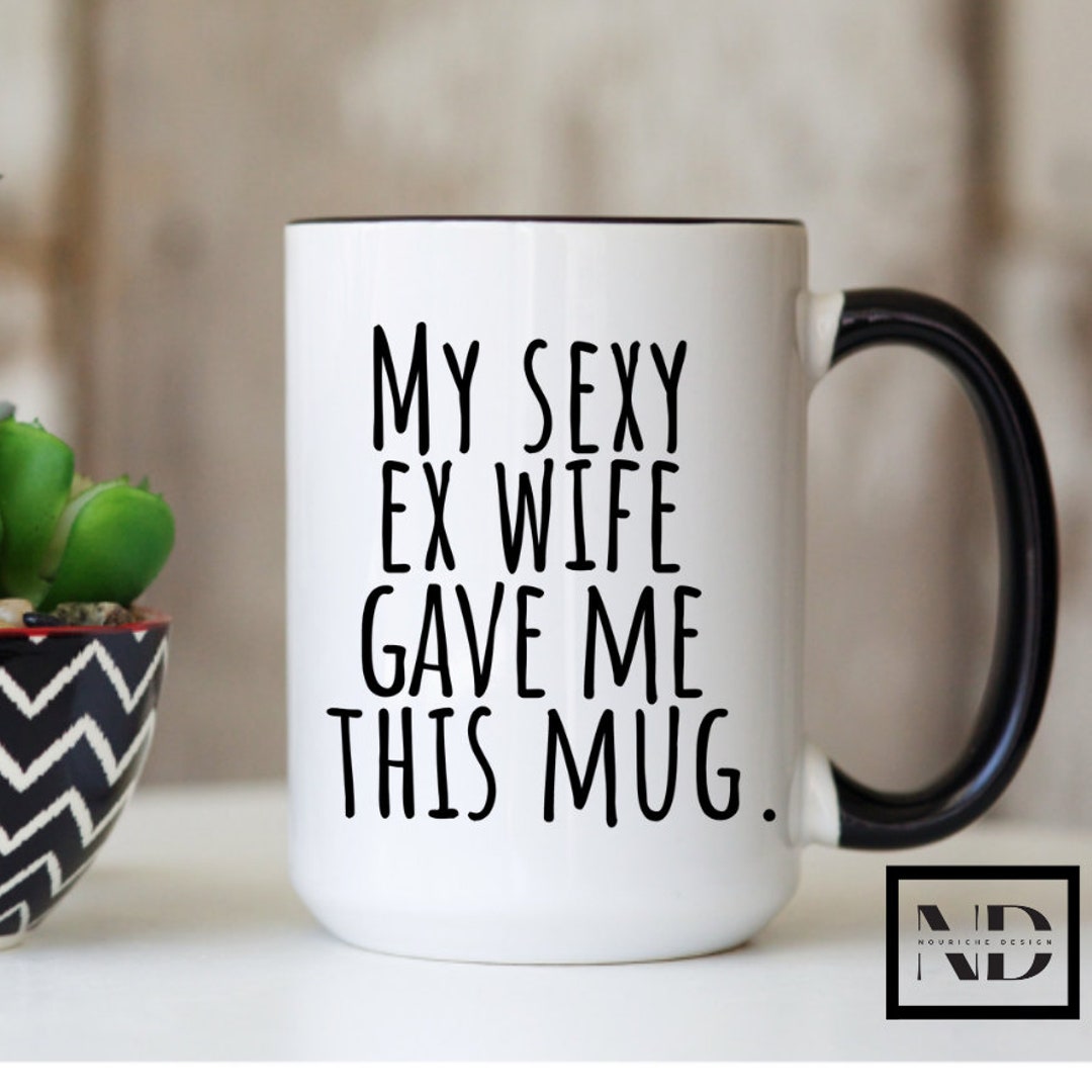 Ex Husband Gift for Ex Husband Mug Gift Gift From Ex Wife Christmas