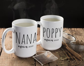 Nana and Poppy Mugs Poppy Coffee Mug Nana again 2022 mug Poppy Mug