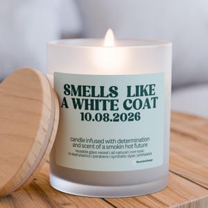 White Coat Ceremony Gift Custom Gift for White Coat Ceremony Personalized Candle for White Coat for PT White coat Ceremony for PA Funny Gift