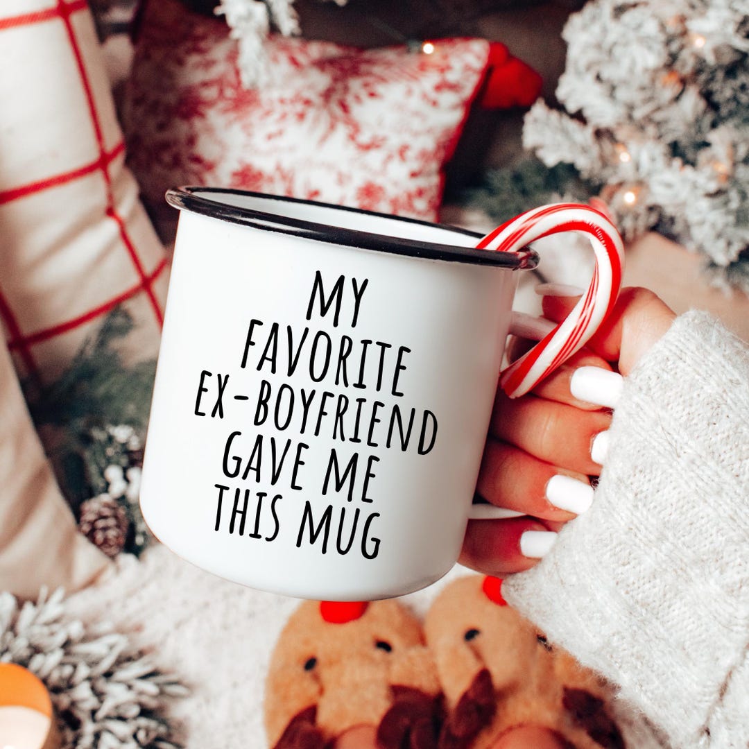 Christmas Gift Best Gift For Ex Girlfriend Your Ex Girlfriend