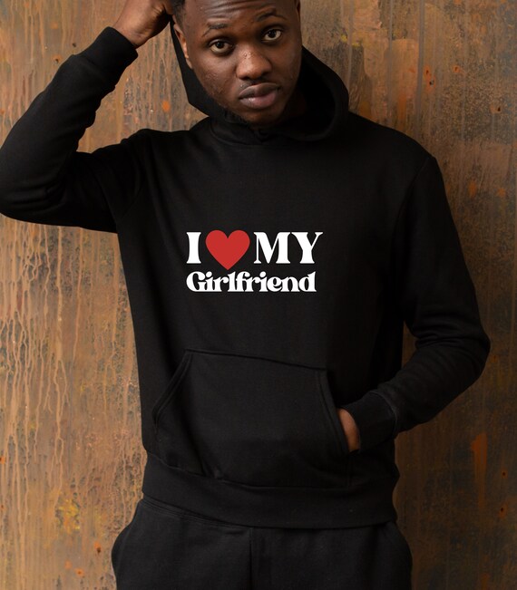 I Love My Boyfriend Hoodie Gift for Girlfriend Couples - Etsy Ireland