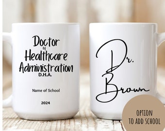 Doctor of Healthcare Administration DHA Degree Healthcare Administration School Graduation Gift for Healthcare Admin Degree DHA Gift