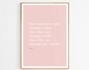Pink Motivational Quote Print, 'One Moment' (Digital Download)