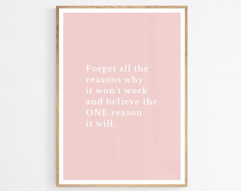 Motivational Quote Pink Print | Forget All The Reasons (Digital Download)