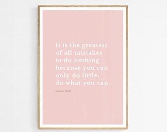 Motivational Quote/Wall Art/Digital Download/Pink/It Is The Greatest/Print/Downloadable Print/Indoor print/Outdoor Print