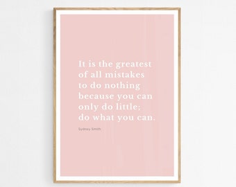 Motivational Quote Pink Print: It Is The Greatest (Digital Download)