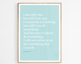 Motivational Quote/Wall Art/Digital Download/Blue/I Am Only One/Print/Downloadable Print/Indoor print/Outdoor Print