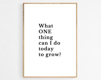 Motivational Wall Art | What One Thing Quote (Digital Download)