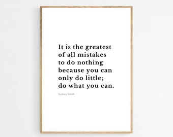 It Is The Greatest Motivational Quote Art Print (Digital Download)