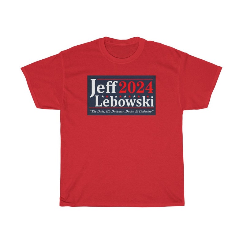 Lebowski 2024 Big Lebowski Dude for President Tshirt Etsy