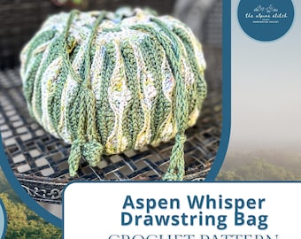 Crochet Pattern: Aspen Whisper Drawstring Bag (PDF Download)