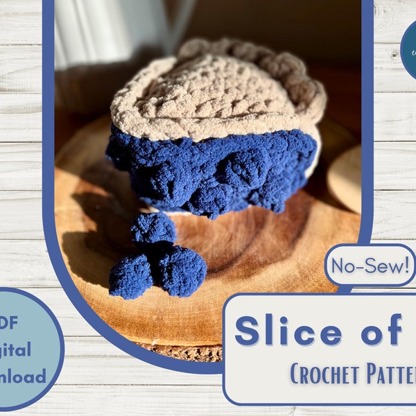 Slice of Pie Crochet Pattern Digital Download PDF | Bakery Crochet | Dessert Amigurumi Pattern