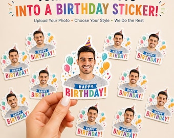 Custom Birthday Photo Stickers, Personalized Face Sticker, Custom Photo Birthday Party Favor, Birthday Stickers, Personalized Party Decor