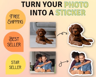 Custom Photo Sticker, Custom Pet Sticker, Personalized Sticker, Custom Stickers, Laptop Sticker, Car Decal, Photo Sticker, Gift for Her