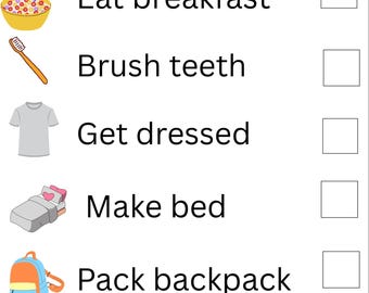 May include: A checklist with five items for a morning routine: eat breakfast, brush teeth, get dressed, make bed, and pack backpack. Each item has a corresponding icon and a checkbox. The checklist is rated with five yellow stars.