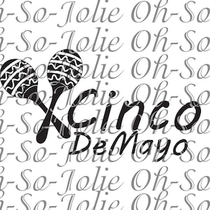 Digital SVG, Cinco de Mayo , SVG, pdf, png, jpg, Cricut