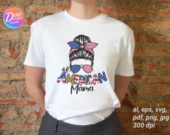 Arquivo SVG "American Mama", design patriótico para o 4 de julho (download digital)