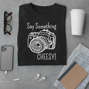 Photographers T-shirt, Photography, Photography Shirt, Camera, DSLR Shirt, Funny Photography Shirt, Funny Photographer, Photographer Gift