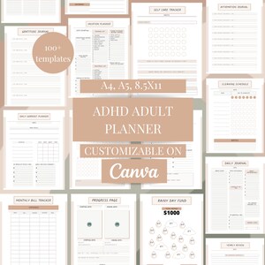 May include: A collage of printable planner pages in a light brown and white color scheme. The pages include a daily workout planner, a vacation planner, a gratitude journal, a self-care tracker, a cleaning schedule, a monthly bill tracker, a progress page, a rainy day fund tracker, a daily journal, and a yearly review. The text "ADHD ADULT PLANNER CUSTOMIZABLE ON Canva" is in the center of the collage.