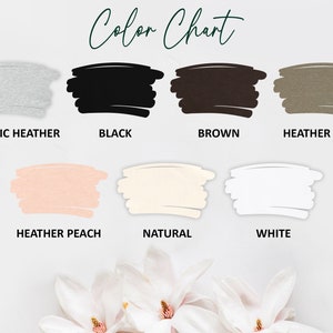 May include: Color chart showing different fabric colors for t-shirts. The colors are: Athletic Heather, Black, Brown, Heather Olive, Heather Peach, Natural, and White.