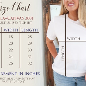 May include: Size chart for Bella + Canvas 3001 adult unisex t-shirt. The chart shows the width and length measurements in inches for sizes S, M, L, XL, and 2XL.