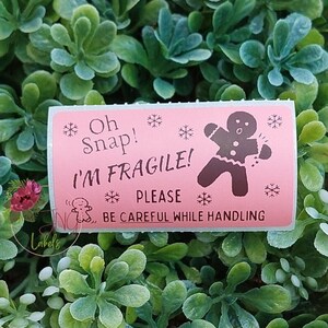 Christmas Oh Snap I&#39;m Fragile Packaging Labels/Stickers