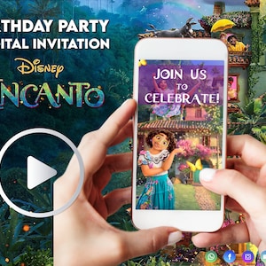 May include: A digital invitation for a birthday party featuring the Disney movie Encanto. The invitation is displayed on a smartphone screen with a play button icon. The invitation features a colorful image of Mirabel Madrigal from the movie Encanto.
