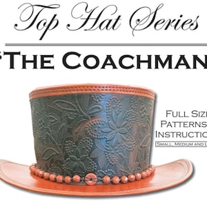 Top Hat Pattern Pack,  &quot;The Coachman&quot;