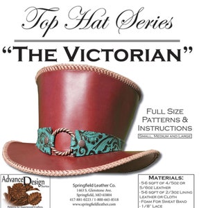 May include: A full-size pattern for a "Victorian" top hat, with instructions for making it in small, medium, and large sizes. The pattern is for experienced crafters and includes materials needed, such as leather, lining, foam, and lace.