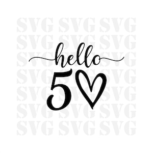 Hello Fifty  SVG, Hello 50 svg, Birthday Svg, Fiftieth Birthday Svg, Birthday Png, 50th bday t-shirt design, Sublimation, Dtf