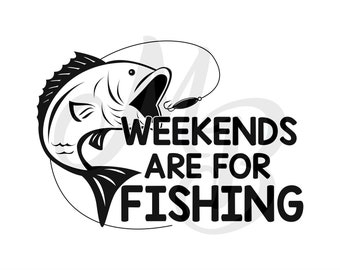 Los fines de semana son para pesca SVG, Diseños de pesca, Pesca SVG, Camisa de pesca SVG, Pesca Dxf, Fin de semana svg, Pescado Svg, Día del Padre Svg, Mejor papá