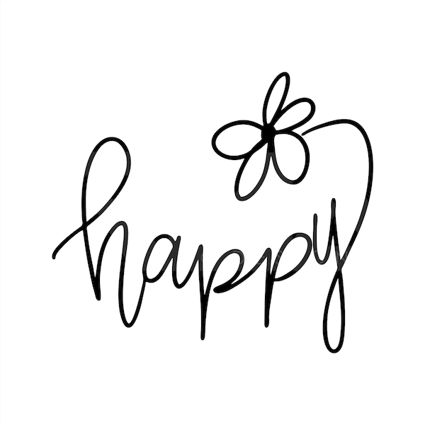 Happy SVG, Feel Good SVG, Mindfulness SVG, Life is Happy, Smile svg, joy svg, spring svg, summer svg, t-shirt svg, Svg File for Cricut