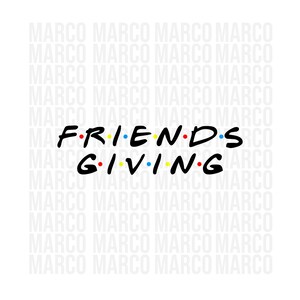 Friends Giving Svg Files for Cricut, Digital Download, Thanksgiving Friends svg, Friends Font, Cute Thanksgiving Svg, Hello Fall svg,dxf,png
