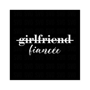 Verlobte SVG, lustige SVG, Freundin SVG, Humor, Geschenk für sie, Hochzeit, Hochzeit, svg, süße Tshirt svg