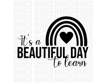It's a beautiful day to learn svg, Teacher shirt svg, teacher svg, teacher svg files, learning svg, school shirt svg, Cut Files for Cricut