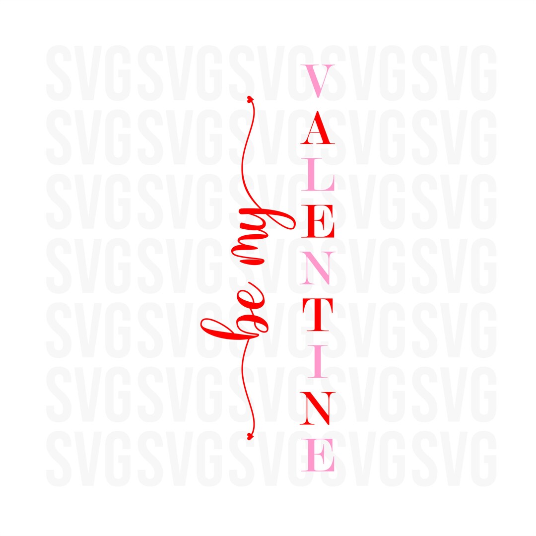 Be My Valentine Svg Valentines Day Svg Be My Svg Dxf Png - Etsy