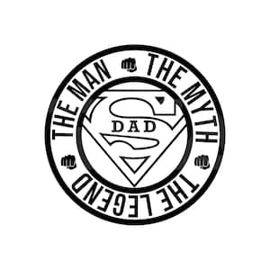 Super Pai Svg O Homem, o Mito, a Lenda SVG, Dia dos Pais SVG, Humor Adulto Svg, Dia dos Pais 2020 SVG,, Camiseta Dia dos Pais Svg, Dxf
